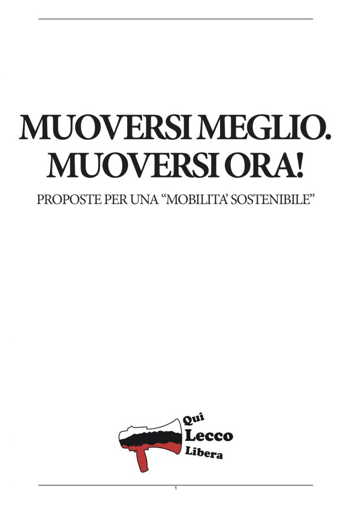 Muoversi meglio. Muoversi ora!
